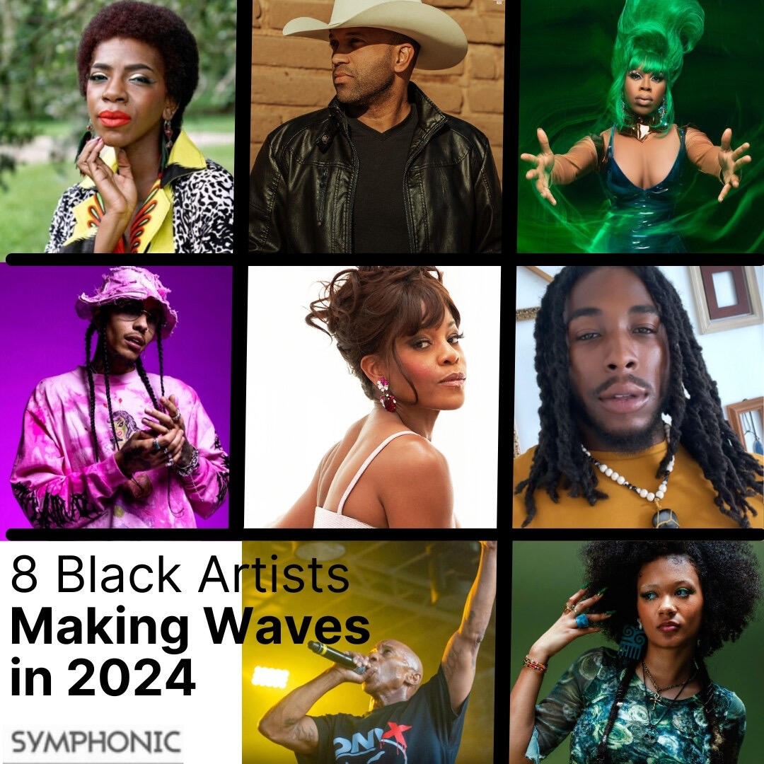 8 Black Artists Making Waves in 2024 - Symphonic Distribution